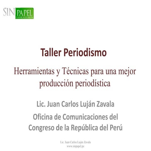 Taller Herramientas y Técnicas para una Mejor Producción Periodística