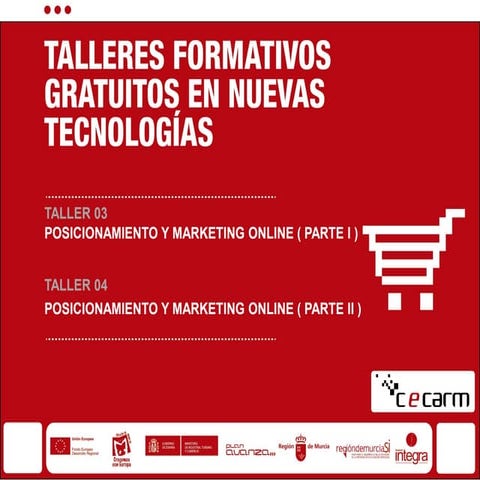 Taller CECARM:  Posicionamiento y Marketing Online
