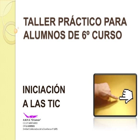 Taller práctico para alumnos de 6º curso