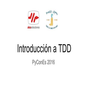 Taller PyConEs 2016: Introducción a TDD