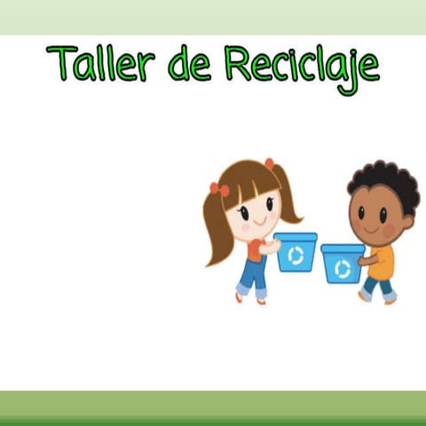 Taller reciclaje