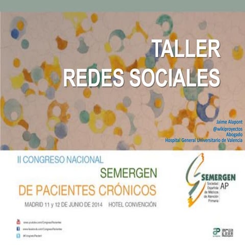 Taller de redes sociales para pacientes y asociaciones. II Congreso pacientes...