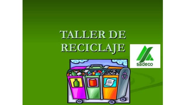 Taller de reciclado de Sadeco
