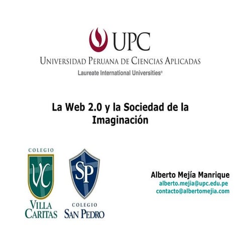 (San Pedro - Villa Caritas) Taller La Web 2.0 y la Sociedad de la Imaginación...