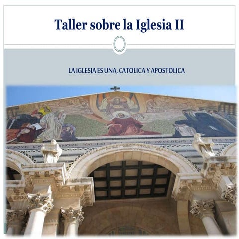 Taller sobre la iglesia catolica 2 | PPTX