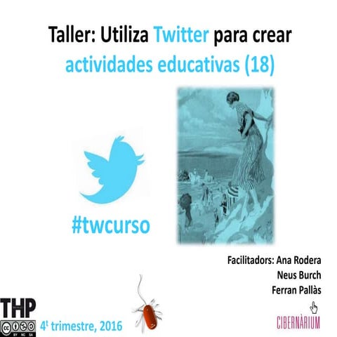 Taller twitter cibernàrium 17-4t trimestre- 2016