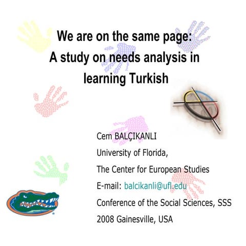 We are on the same page: A study on needs analysis in learning Turkish