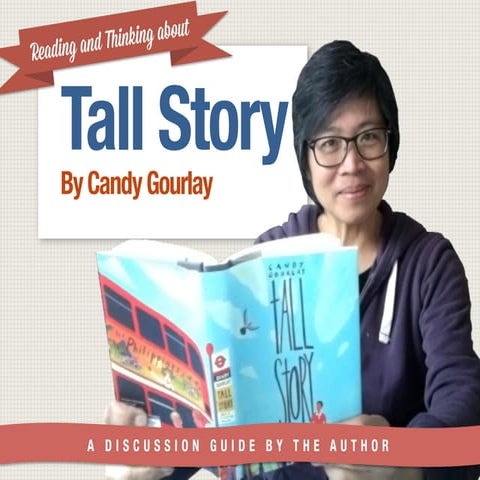A Discussion Guide for Tall Story by Candy Gourlay