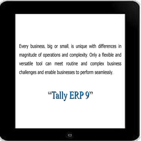 The knot that links Tally Partners and Clients: Customization