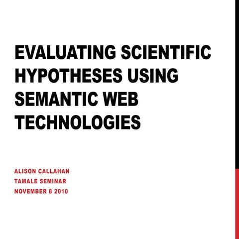 TAMALE Seminar: Evaluating scientific hypotheses using Semantic Web technologies