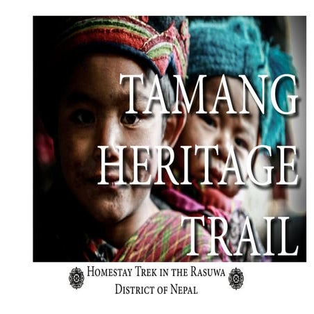 Tamang Heritage Trail -Homestay Trek