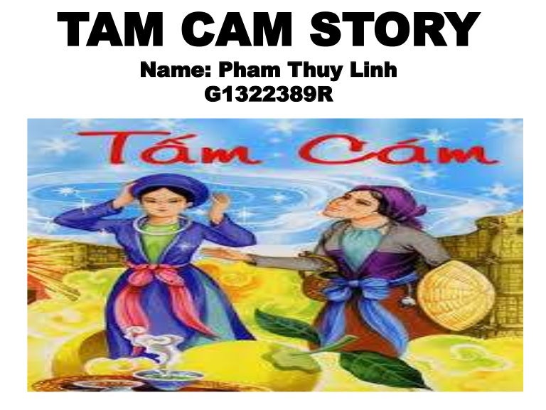 Tam cam story