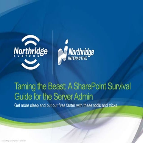 Taming the Beast: A SharePoint Survival Guide for the Server Admin