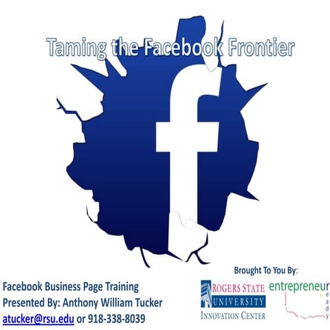 Taming the Facebook Frontier: Facebook Business Page Training