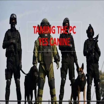 TAMING THE PC YES CANINE