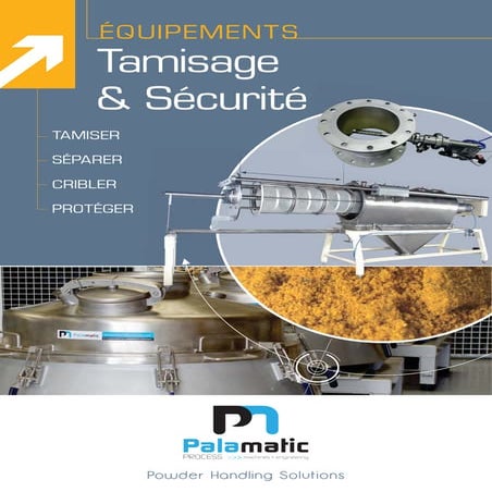 Tamisage et sécurité palamatic process