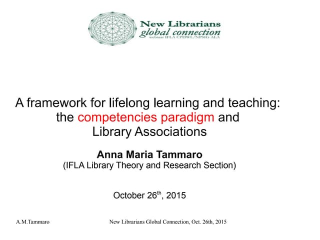 A framework for lifelong learning and teaching: the competencies paradigm and Library Associations