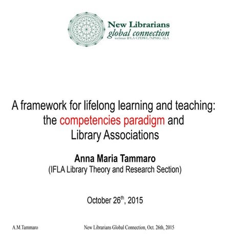 A framework for lifelong learning and teaching: the competencies paradigm and...