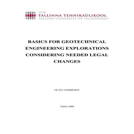 Tammemäe basics for_geotechnical_engineering_explorations_considering_needed_...