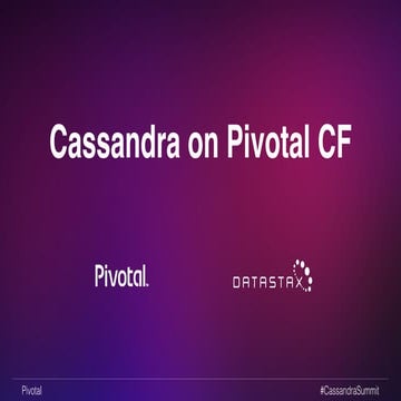 Cassandra Summit 2014: Apache Cassandra on Pivotal CloudFoundry