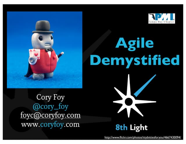Agile Demystified