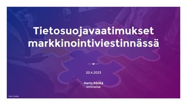 Tietosuojavaatimukset markkinointiviestinnässä
