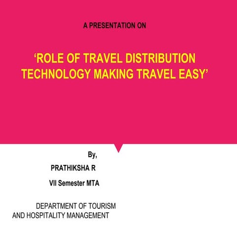 Role of travel distribution technology making travel easy