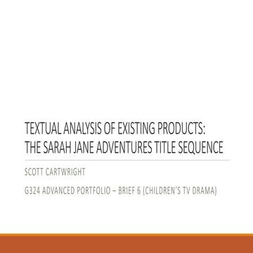 Textual Analysis - The Sarah Jane Adventures
