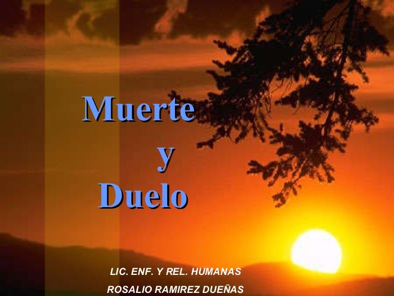Tanatologia Muerte Y Duelo Tanatologia Muerte Y Duelo