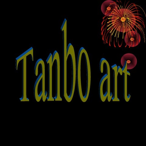 Tanbo art