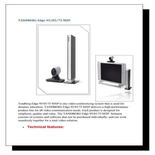 Tandberg edge 95 advantages