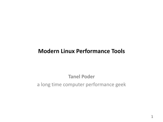 Modern Linux Performance Tools for Application Troubleshooting