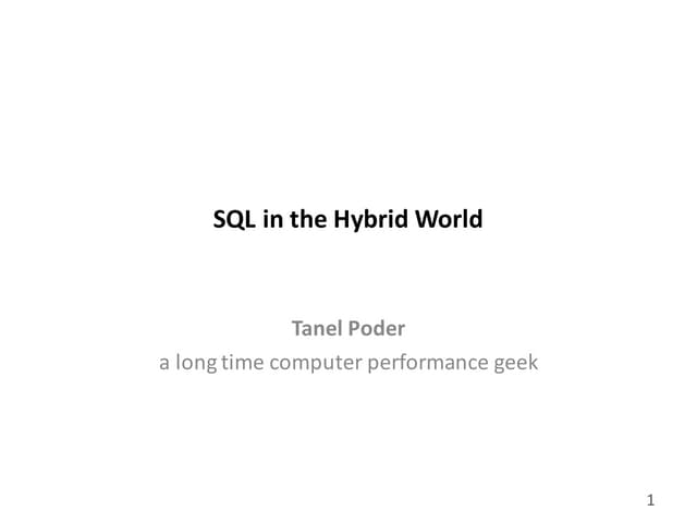 SQL in the Hybrid World