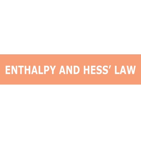Tang 02   enthalpy and hess' law