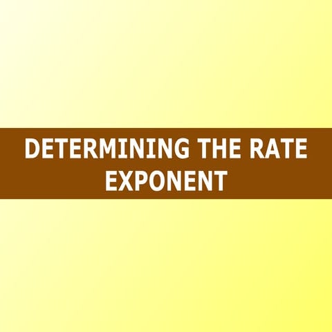 Tang 07   determining the rate exponent