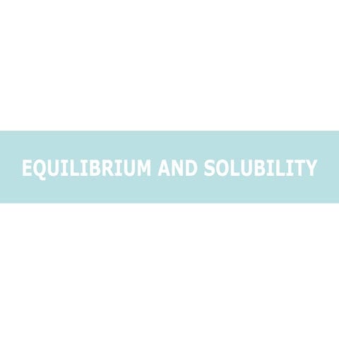 Tang 07   equilibrium and solubility 2