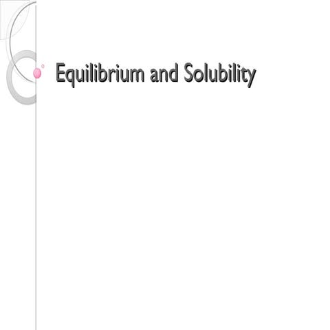 Tang 08   equilibrium and solubility