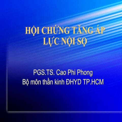 HỘI CHỨNG TÂNG ÁP LỰC NỘI SỌ
