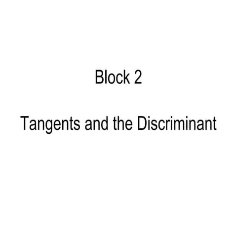 Tangents and the discriminant