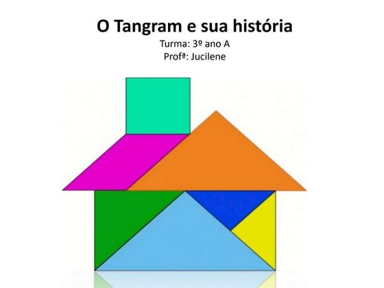 História Do Tangram | PPT