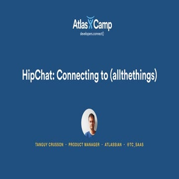 AtlasCamp 2015: HipChat: Connecting to (allthethings)