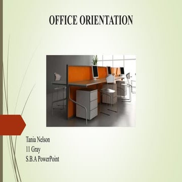 Tania Nelson Office Orientation presentation.pptx