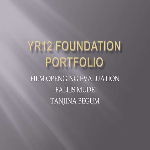 Yr12 Foundation Portfolio (Evaluation)