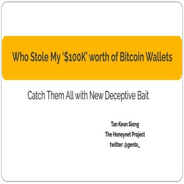 [CB20] Who stole My 100,000 Dollars’ Worth Bitcoin Wallets - Catch Them ...