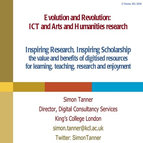 Inspiring Research, Inspiring Scholarship  The value and benefits of digitise...