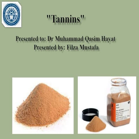 Tannins 