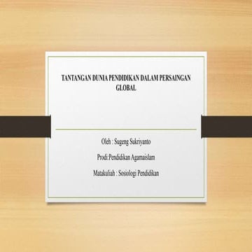 Tantangan implementasi standar mutu pendidikan global