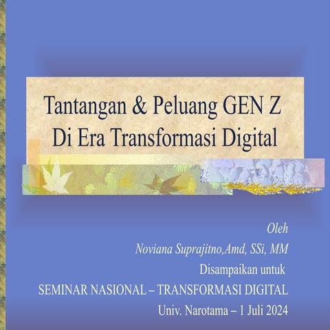 Tantangan & Peluang GEN Z di era transformasi digital | PPTX