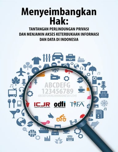 Tantangan Perlindungan Privasi dan Keterbukaan Informasi