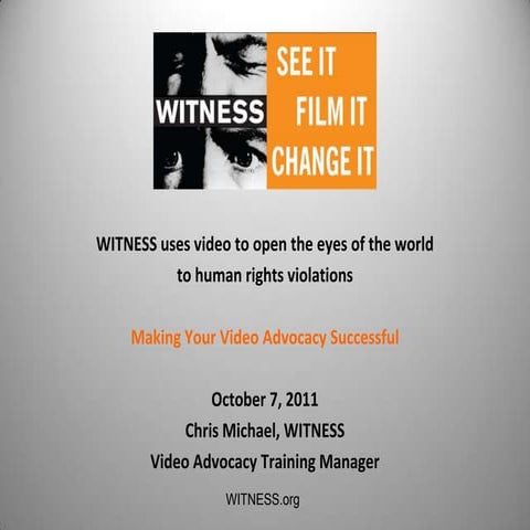 WITNESS Video Advocacy Methodology - Introduction